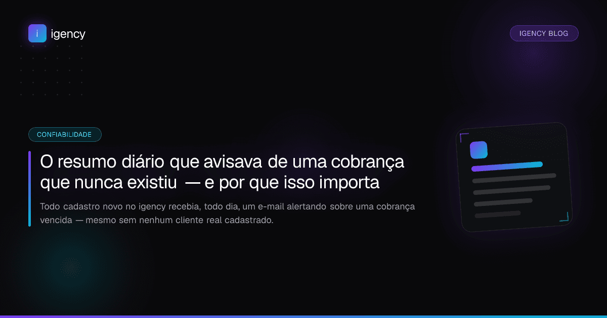 O resumo diário que avisava de uma cobrança que nunca existiu — e por que isso importa
